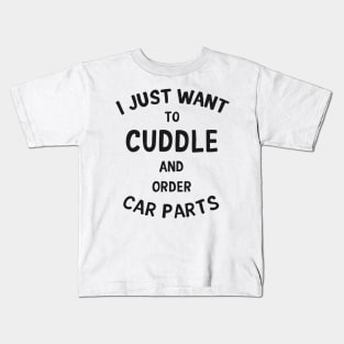 Cuddle and Order Car Parts Kids T-Shirt